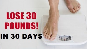 how to lose 30 pounds in 30 days